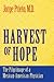 Harvest of Hope by Jorge Prieto
