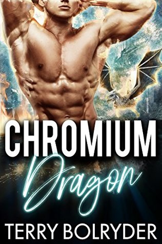 Chromium Dragon (Dragon Guard of Drakkaris, #6)