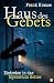 Haus des Gebets by Frank Krause