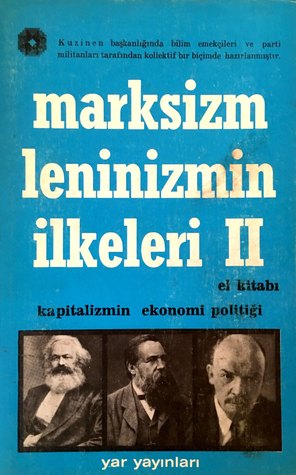 Marksizm Leninizmin İlkeleri II / Kapitalizmin Ekonomi Politiği