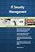 IT Security Management Complete Self-Assessment Guide