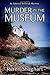 Murder in the Museum (Edmund Decleryk Mystery, #1)