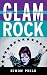 Glam Rock: Music in Sound and Vision