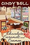 Chocolate Caramels and Conmen (Chocolate Centered Mystery #12)