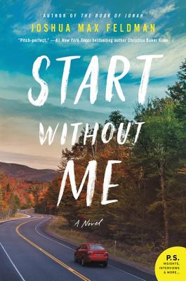 Start Without Me: A Novel