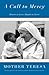 A Call to Mercy by Mother Teresa