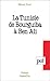 La Tunisie de Bourguiba à Ben Ali