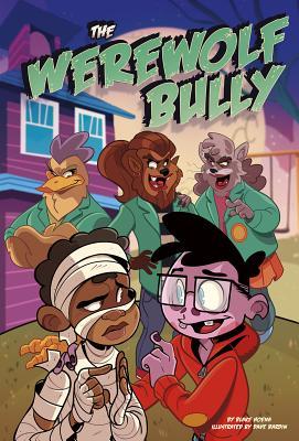 The Werewolf Bully (Monster Heroes)