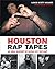 Houston Rap Tapes by Lance Scott Walker
