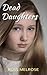Dead Daughters