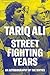 Street Fighting Years: An Autobiography of the Sixties