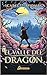 El valle del dragón (El Gran temblor, #1)
