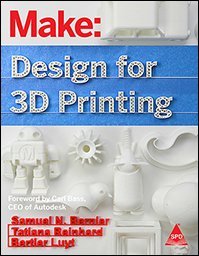 Make: Design for 3D Printing (Paperback)