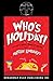Who's Holiday by Matthew Lombardo