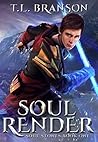 Soul Render by T.L. Branson