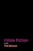 I Hate Fiction by Tim Shaner