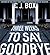 Three Weeks To Say Goodbye