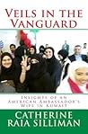 Veils in the Vanguard: Insights of an American Ambassador's Wife in Kuwait