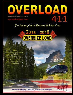 Overload 4-1-1: For Heavy-Haul Drivers & Pilot Cars (Overload Series)