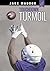 Touchdown Turmoil (Jake Maddox JV)