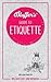 Bluffer's Guide To Etiquette: Instant Wit and Wisdom
