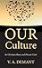 Our Culture: Its Christian ...