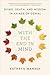 With the End in Mind by Kathryn Mannix With the End in Mind by Kathryn Mannix