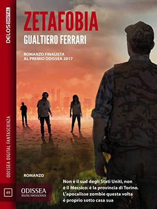 Zetafobia (Odissea Digital Fantascienza) (Italian Edition)