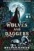 Wolves and Daggers (Steampu...