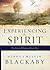 Experiencing the Spirit: The Power of Pentecost Every Day