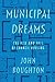 Municipal Dreams: The Rise and Fall of Council Housing