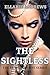 The Sightless (Revel and Rot, #1)