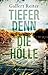 Tiefer denn die Hölle (Martin Bauer, #2)