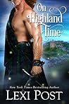 On Highland Time by Lexi Post