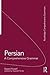 Persian: A Comprehensive Grammar (Routledge Comprehensive Grammars)