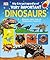 My Encyclopedia of Very Important Dinosaurs by D.K. Publishing