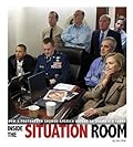 Inside the Situation Room: How a Photograph Showed America Defeating Osama bin Laden