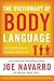 The Dictionary of Body Language: A Field Guide to Human Behavior