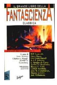 Il grande libro della fantascienza classica