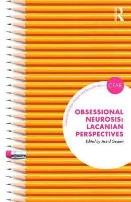 Obsessional Neurosis (The Centre for Freudian Analysis and Research Library (CFAR))