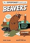 Beavers by Rachel Poliquin