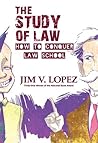 THE STUDY OF LAW:...