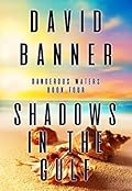 Shadows In The Gulf