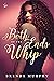 Both Ends of the Whip (Rowa...