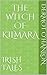 The Witch of Kilmara: Irish...