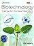 Biotechnology: Science for ...