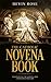 The Catholic Novena Book by Devin Rose