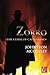 The Mark Of Zorro by Johnston McCulley