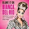Blame It On Bianc...