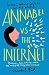 Annabel vs the Internet: The time I infiltrated Google HQ and other adventures